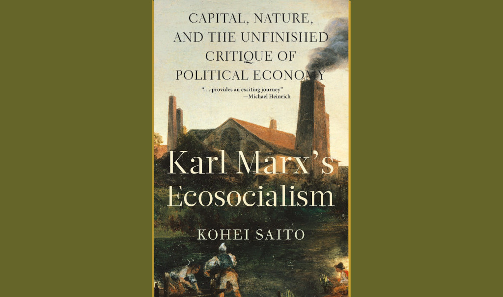 Cover page of Karl Marx's Ecosocialism by Kohei-Saito